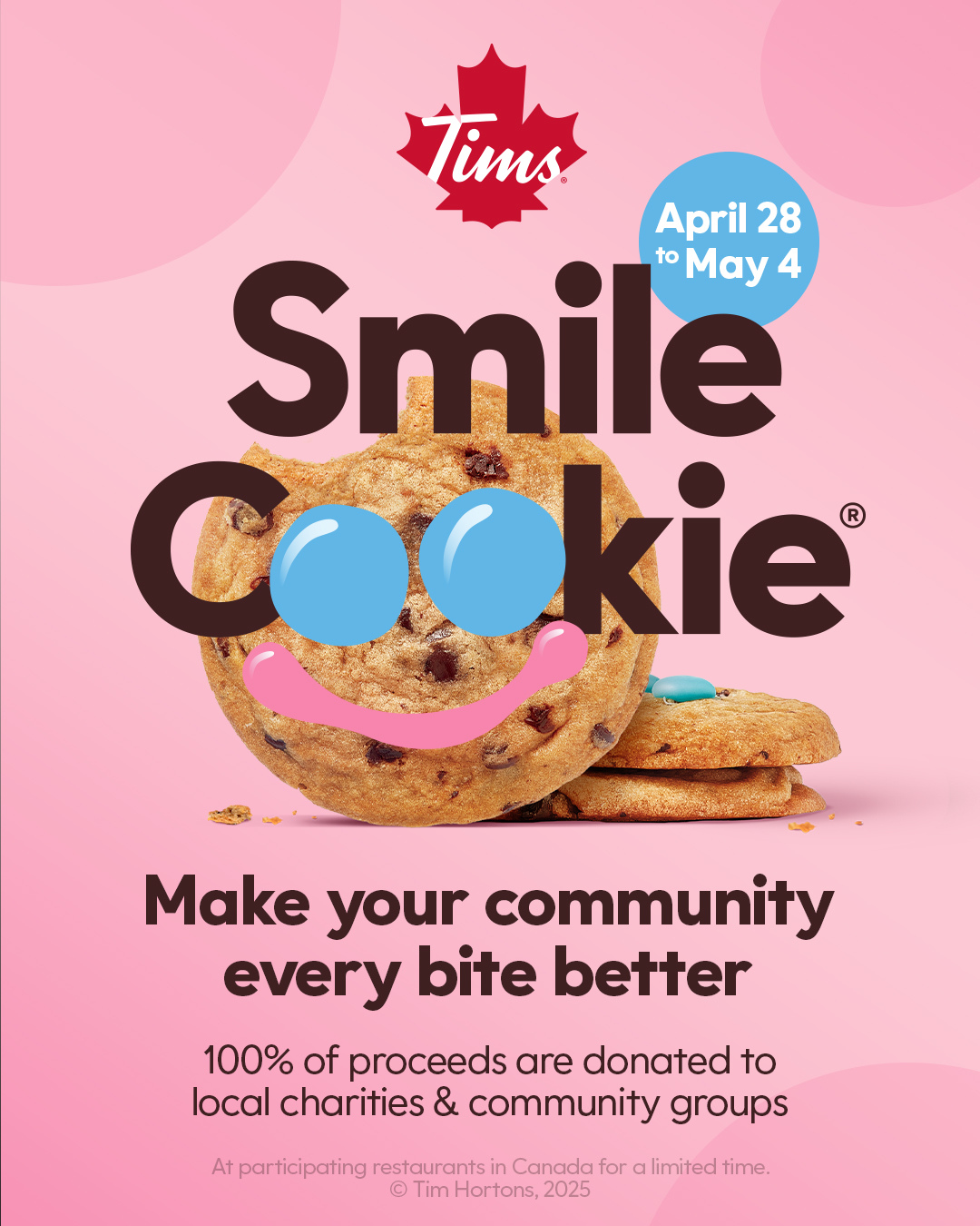 Tim's Smile Cookie Campaign - April 28 - May 4